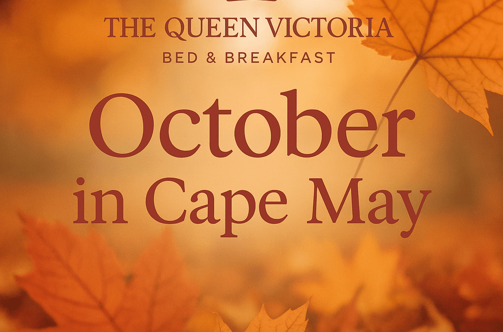 October in Cape May: A Magical Fall Getaway